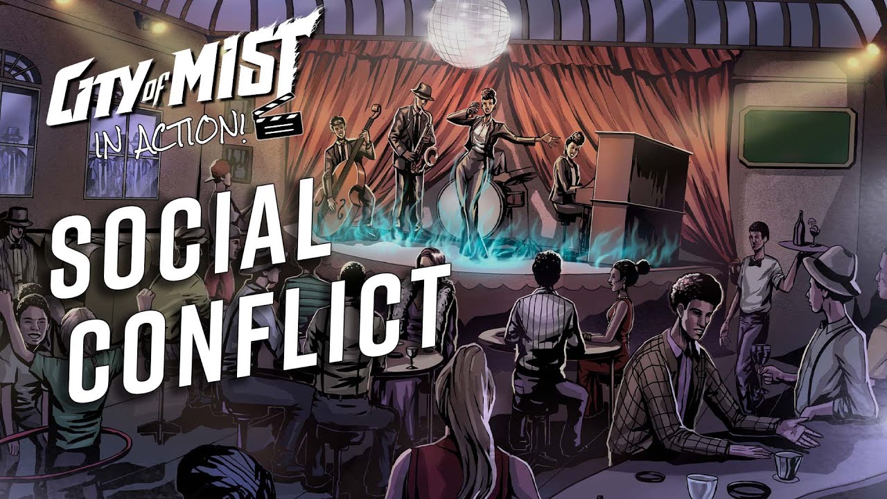City of Mist in Action #3: Social Conflict