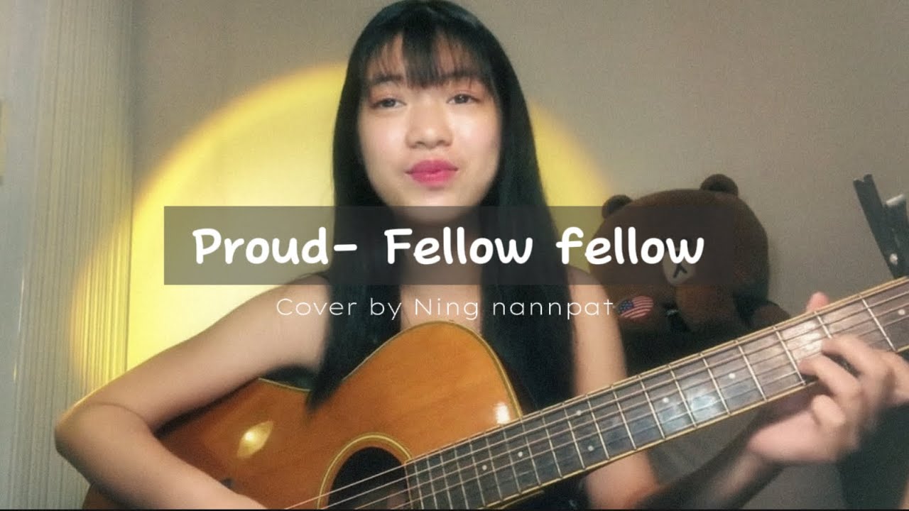 Proud - Fellow fellow (cover)