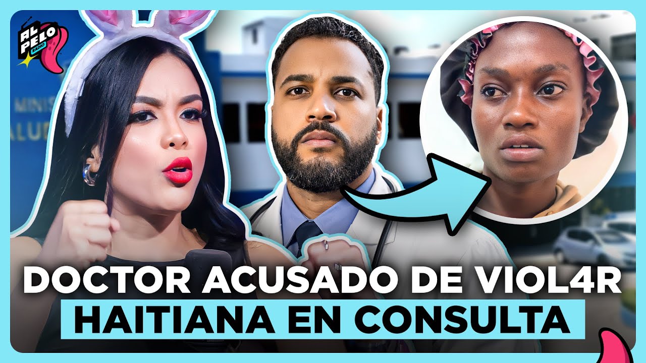 ¡VIRAL! DOCTOR APUESTO ABUSA DE NACIONAL HAITIANA EN PLENA CONSULTA MÉDICA 