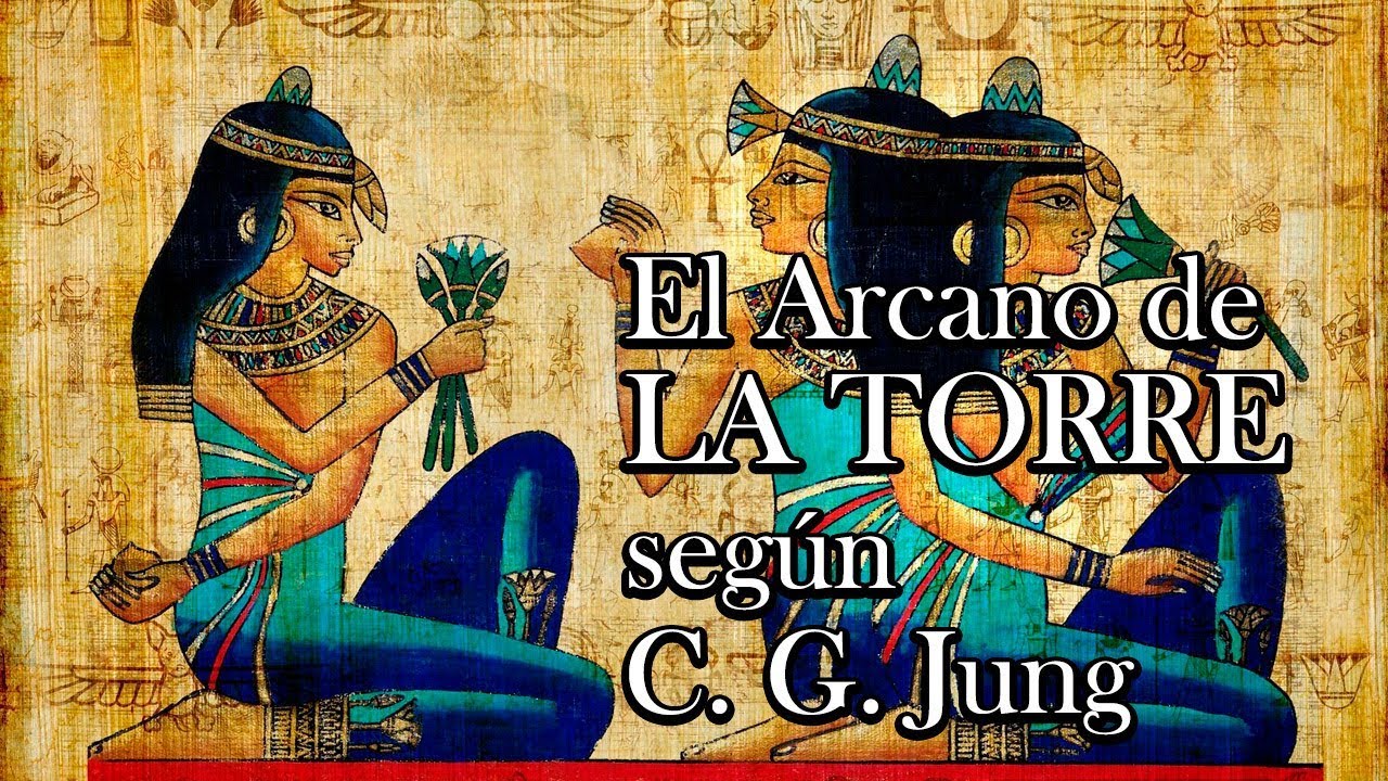El Tarot - Carta La Torre - según C. G. Jung