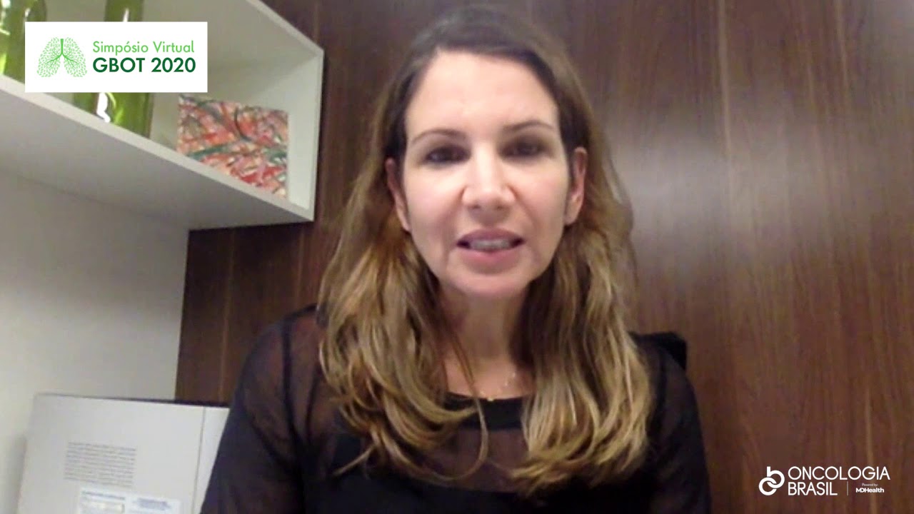 GBOT 2020 - Situação atual dos pacientes com mutação EGFR - Dra. Clarissa Baldotto