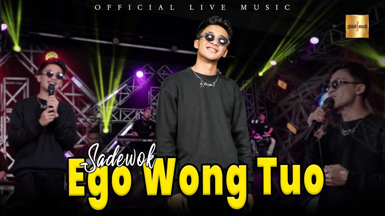 Sadewok ft Berkah Talenta - Ego Wong Tuo (Official Live Music)