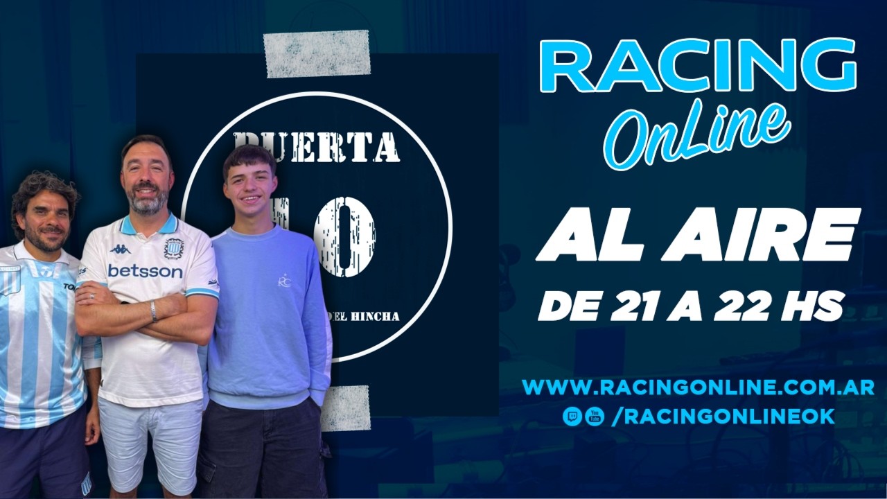 PUERTA 10 / EL PROGRAMA DEL HINCHA / CON NOTAS EXCLUSIVAS / GANÓ RACING DE LOCAL