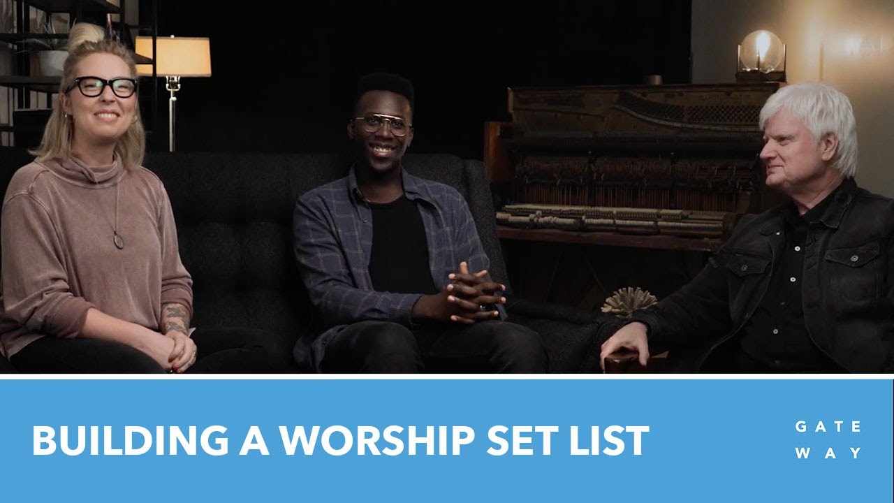 Worship Leader Training | Building A Worship Set List [Gateway Worship Training]
