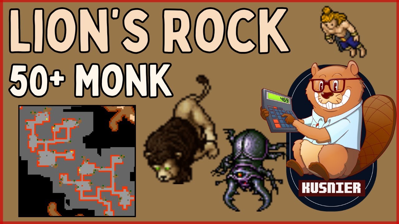 Lion's Rock | 50+ Monk | Tibia