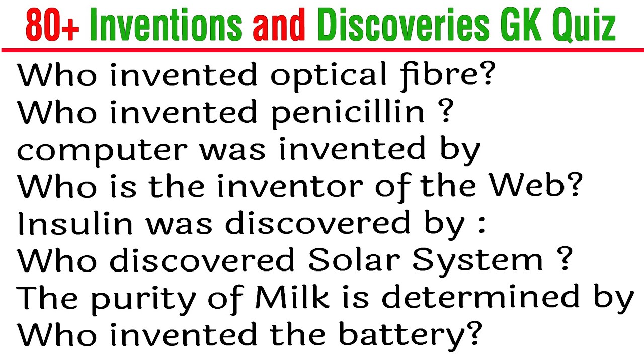 80+ Important Inventions and Discoveries GK Quiz General Knowledge Question Answer for exams