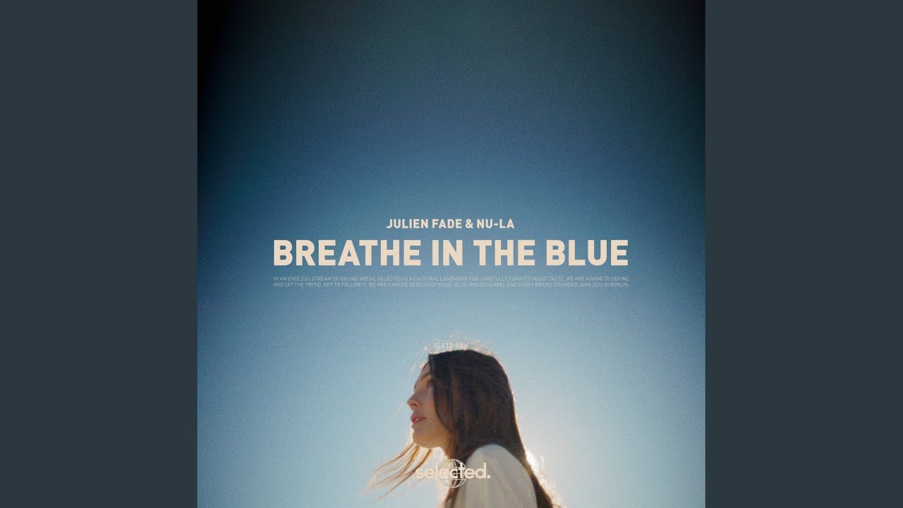 Breathe in the Blue