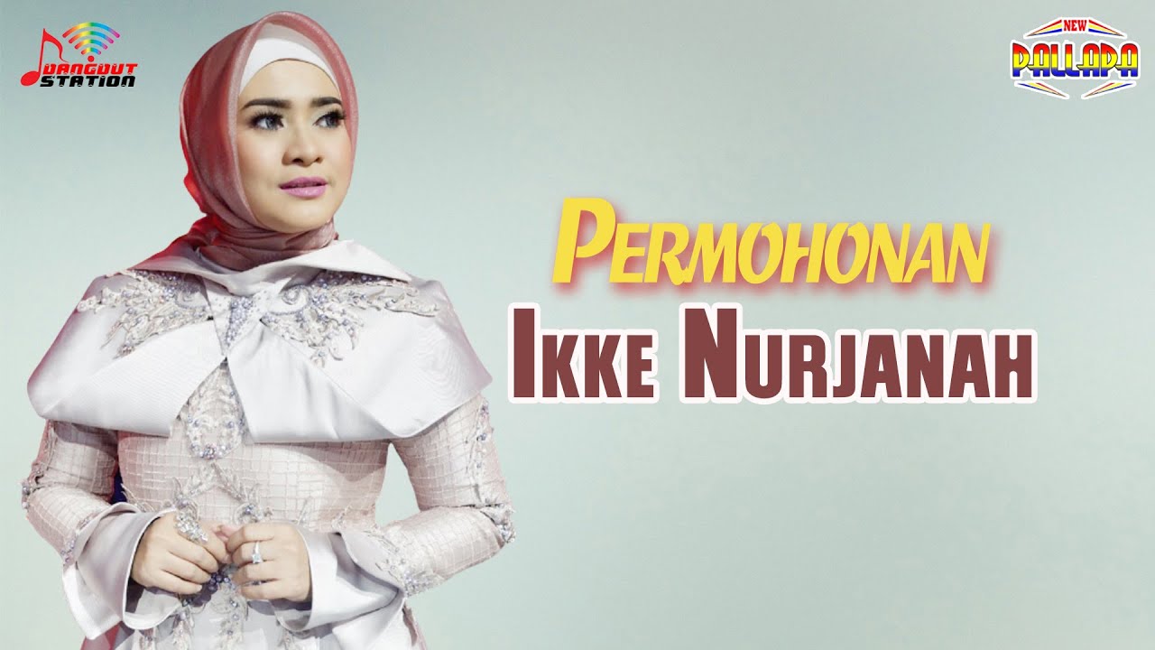 Ikke Nurjanah - Permohonan (Official Video)