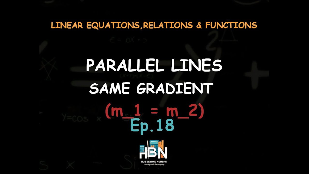 Equation of Parallel Lines | Using Gradients to Form Equations
