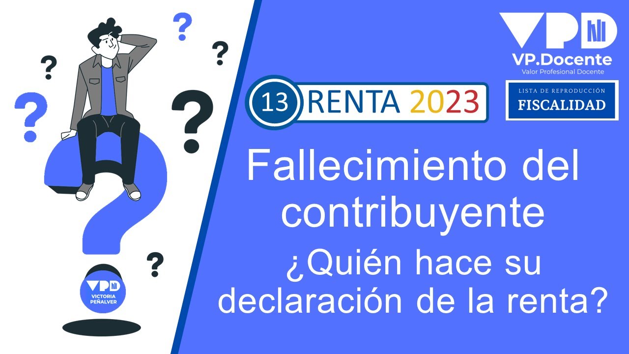 FALLECIMIENTO DEL CONTRIBUYENTE - RENTA 2023 (13)