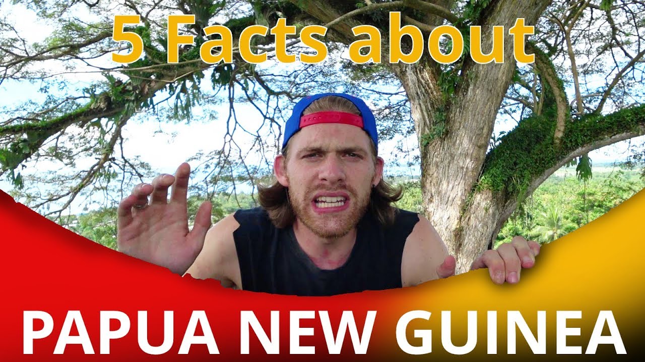 5 Facts about Papua New Guinea