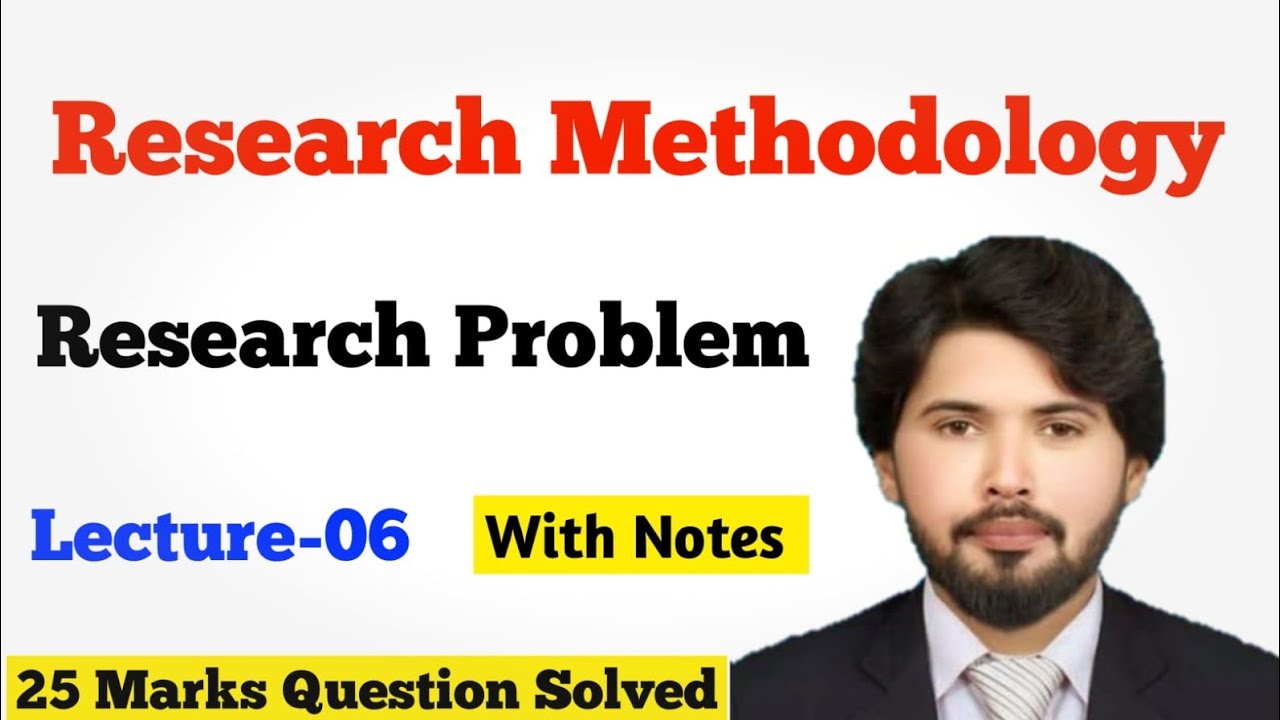 Research Problem | Research Methodology | Notes Pdf