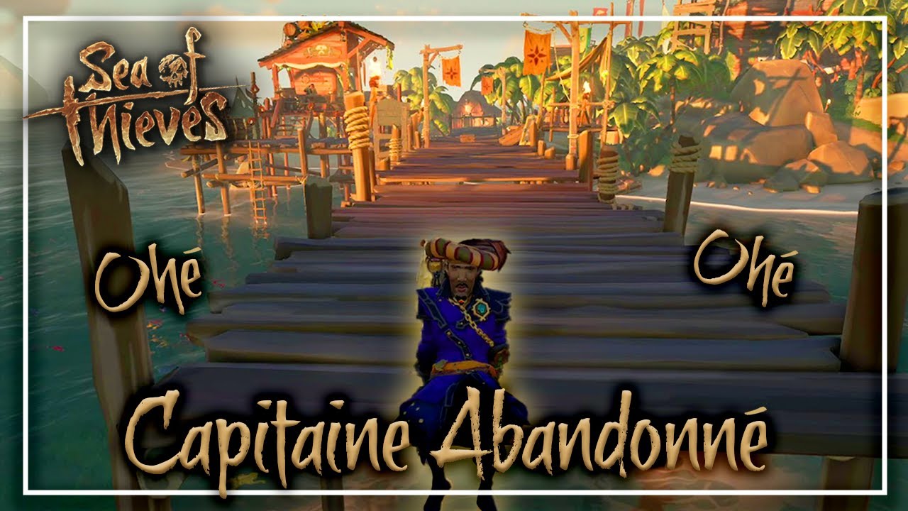 SEA OF THIEVES - Comment jouer SEUL