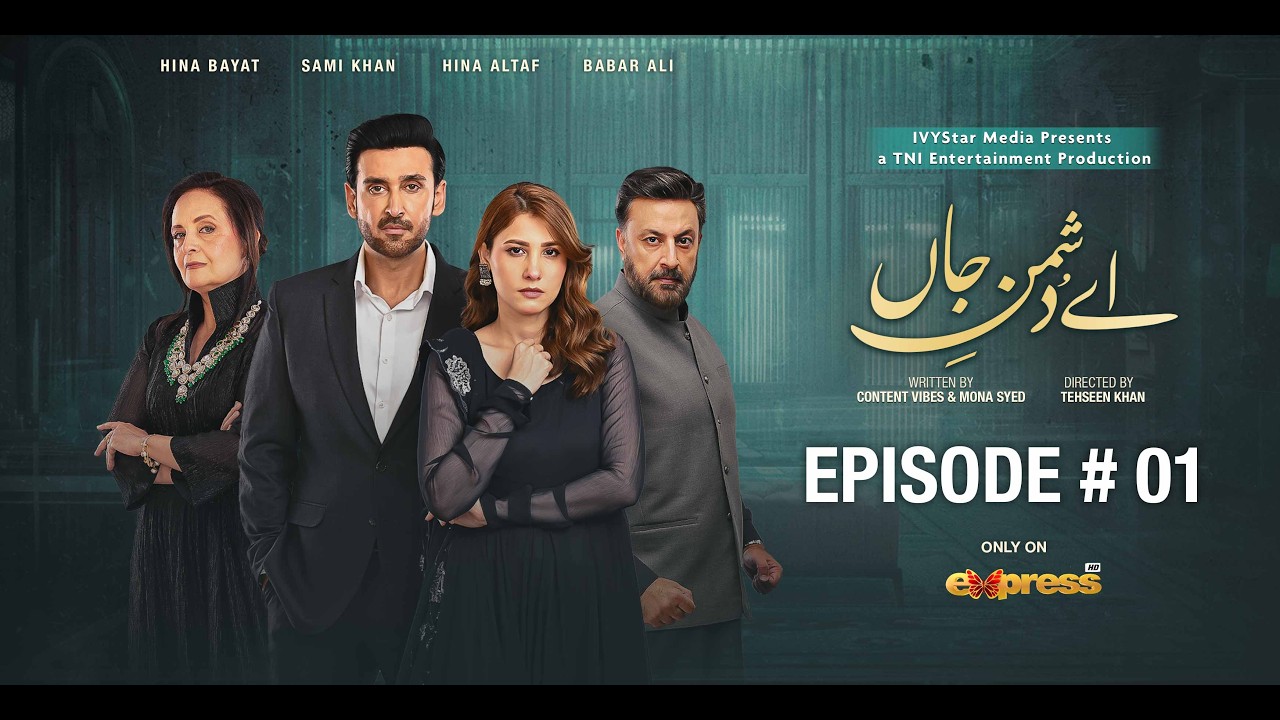 Ay Dushman-e-Jaan | Episode 1 | 30 March 2026 | Sami Khan & Hina Altaf | Express TV