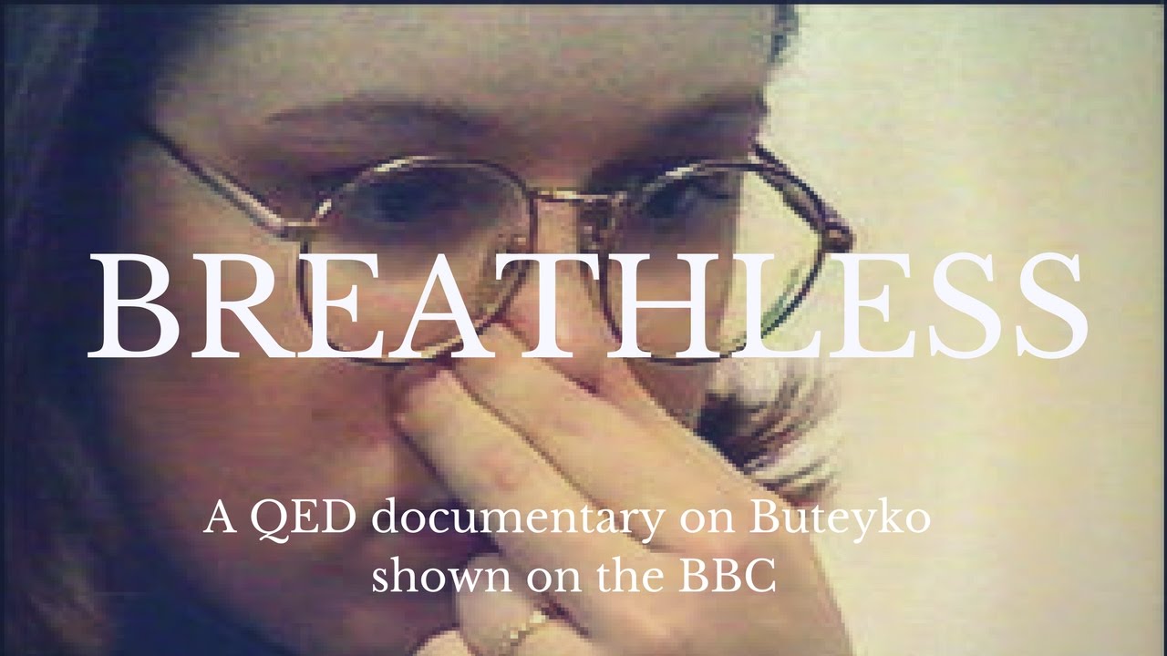 Documentary on the Buteyko Method by QED, BBC 1, 1998