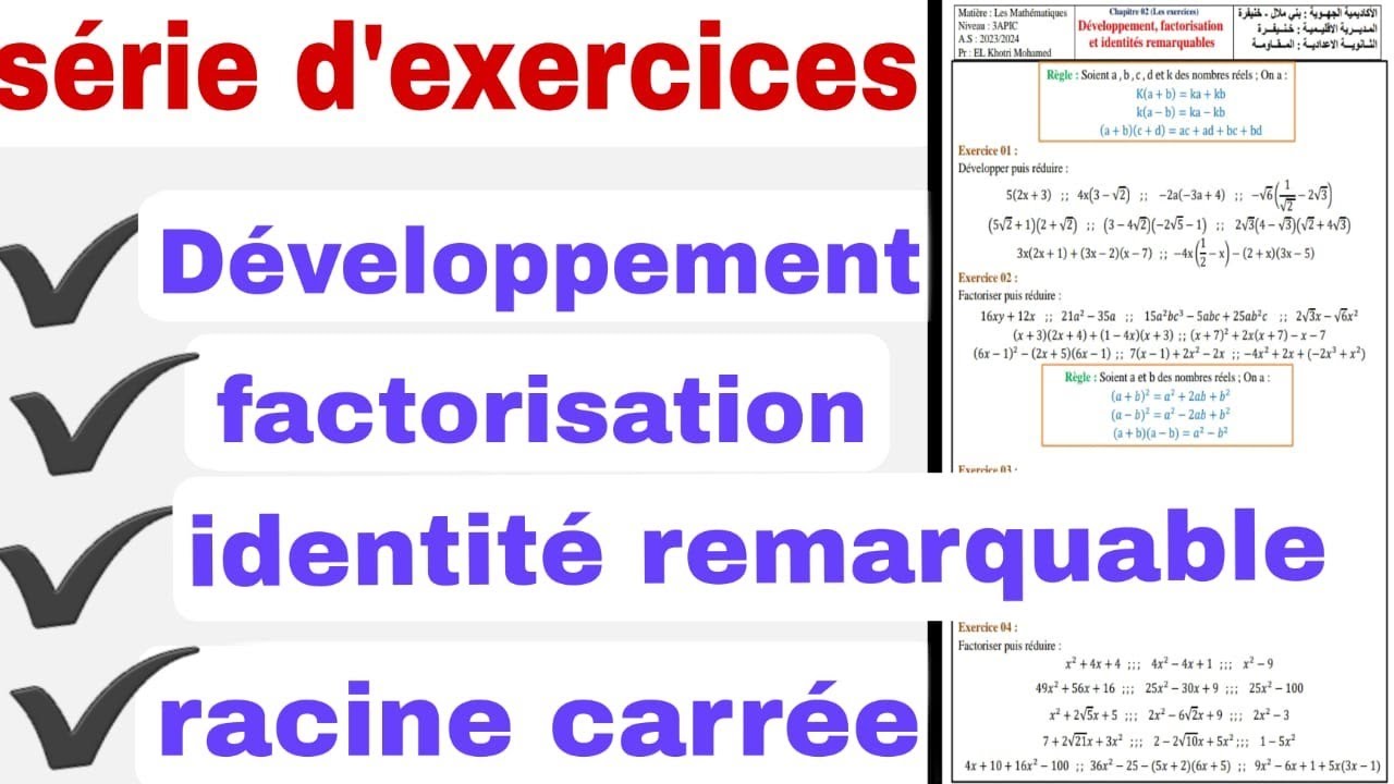 développement/ factorisation/ identités remarquables/ racines carrées !تمارين مهمة