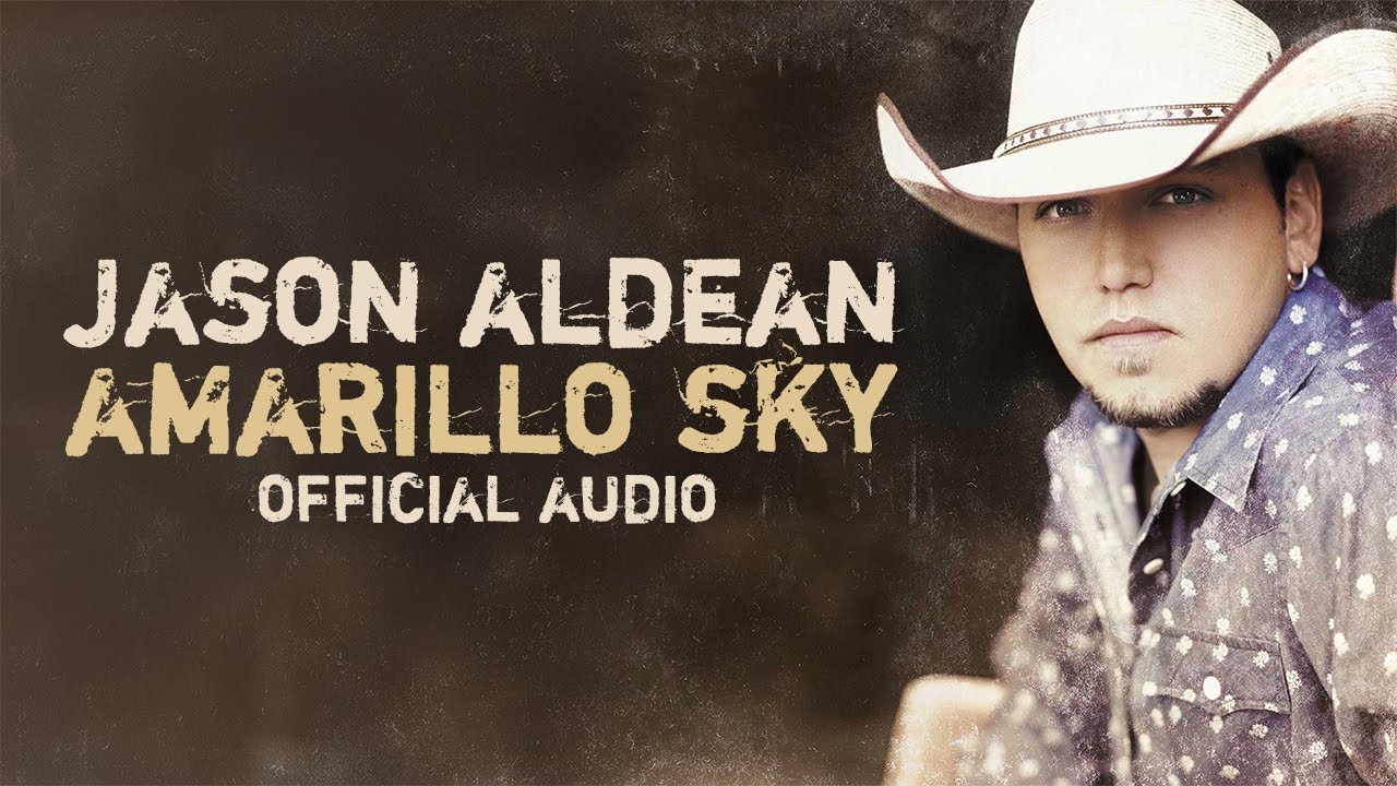 Jason Aldean - Amarillo Sky (Official Audio)