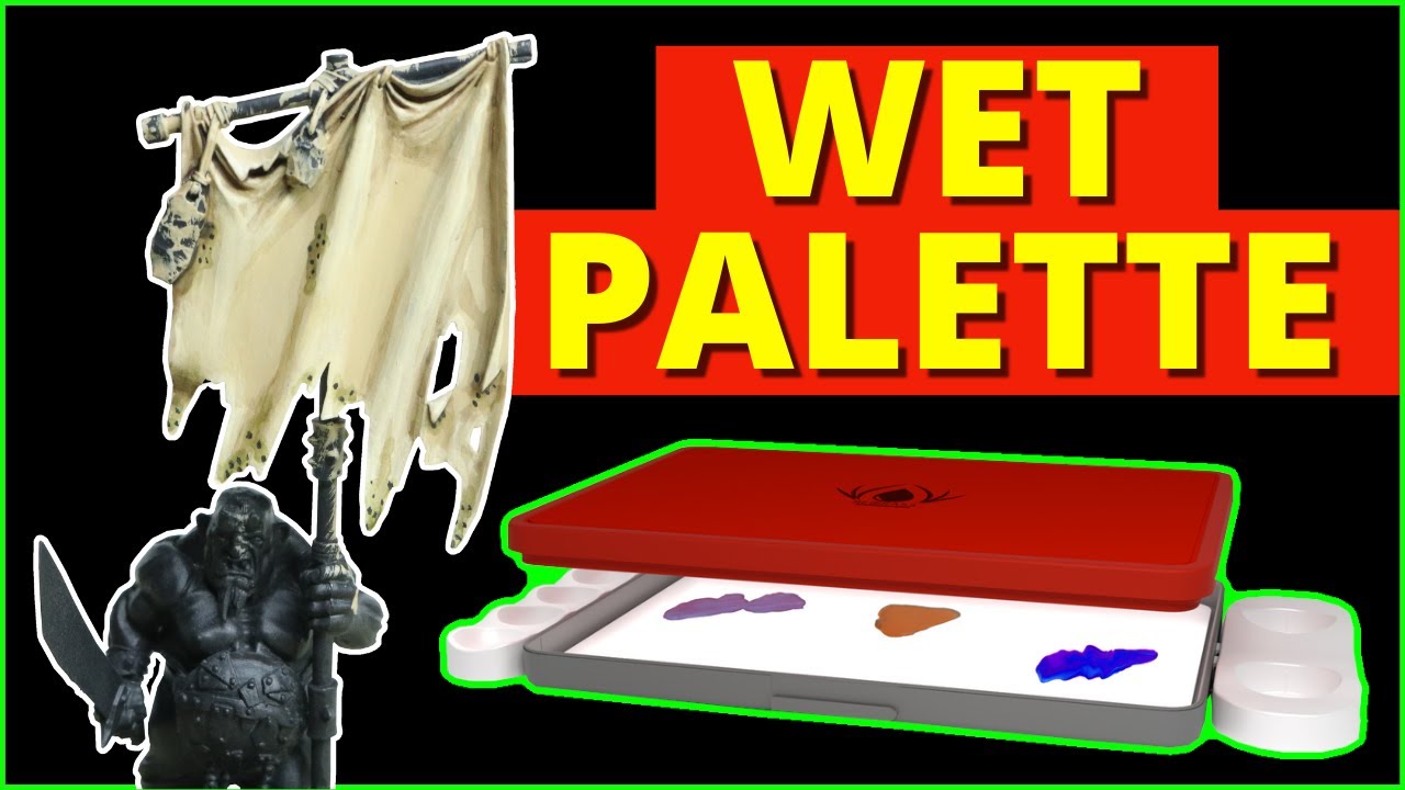 WET PALETTE - La GUIDA completa per cominciare a DIPINGERE MINIATURE!