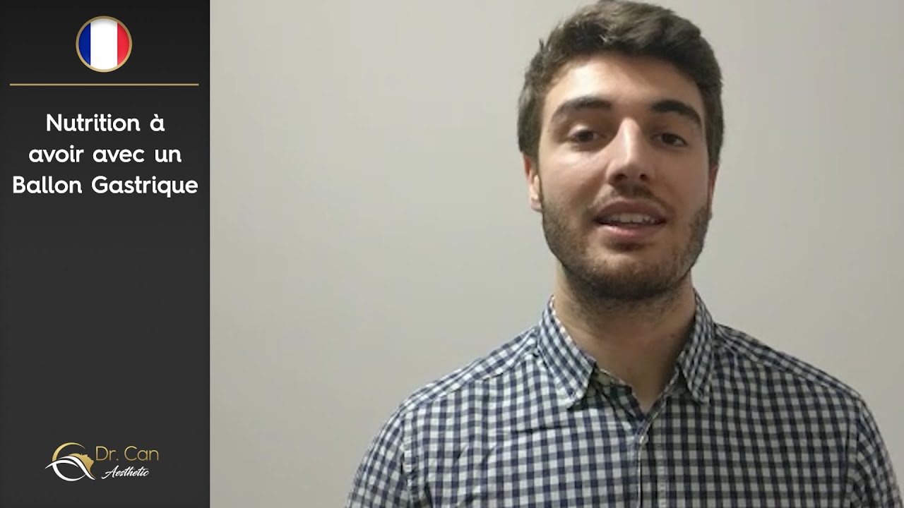 Voyage nutritionnel après avoir reçu un Ballon Gastrique - Dr. Can Aesthetic