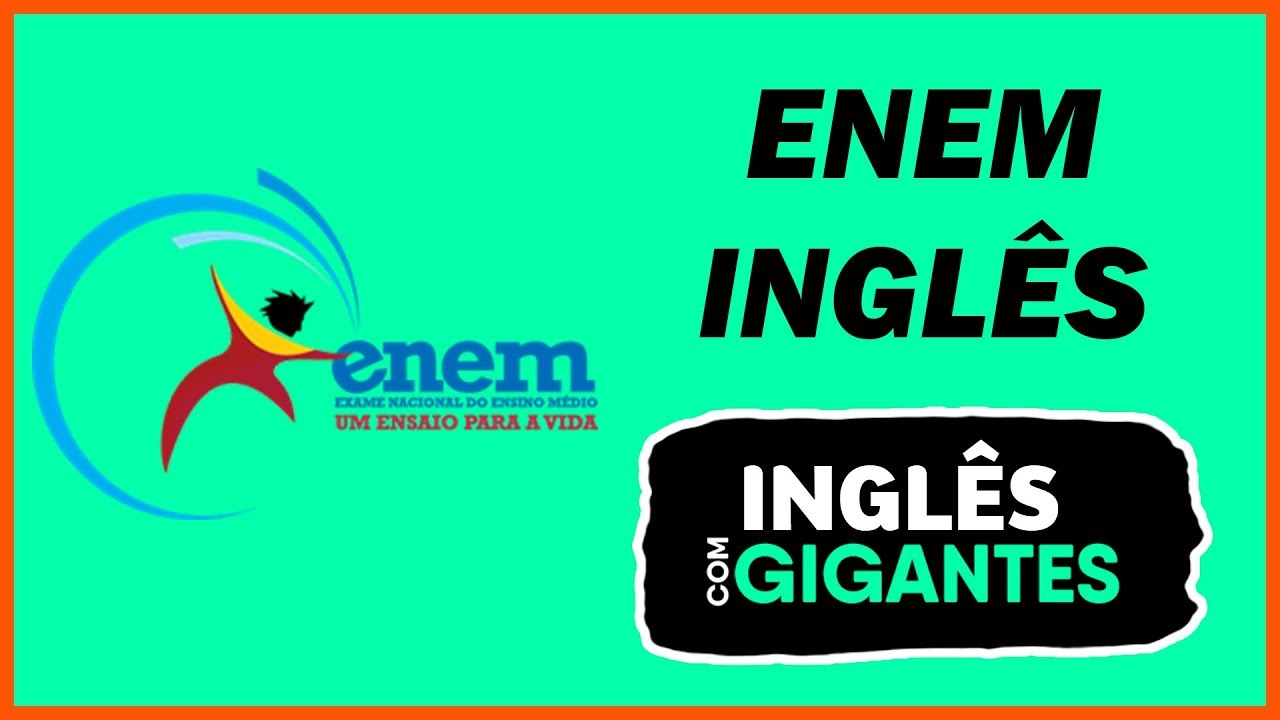 Correção da prova do ENEM 2019 de inglês - INGLÊS COM GIGANTES