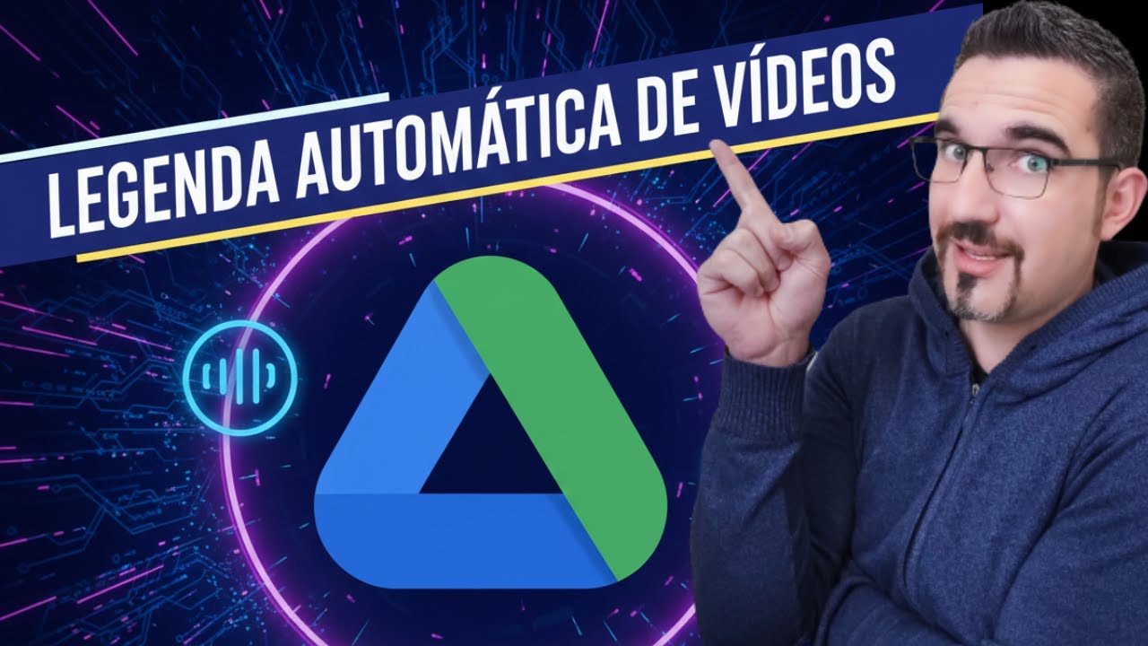 LEGENDA AUTOMÁTICA de VÍDEOS no GOOGLE DRIVE