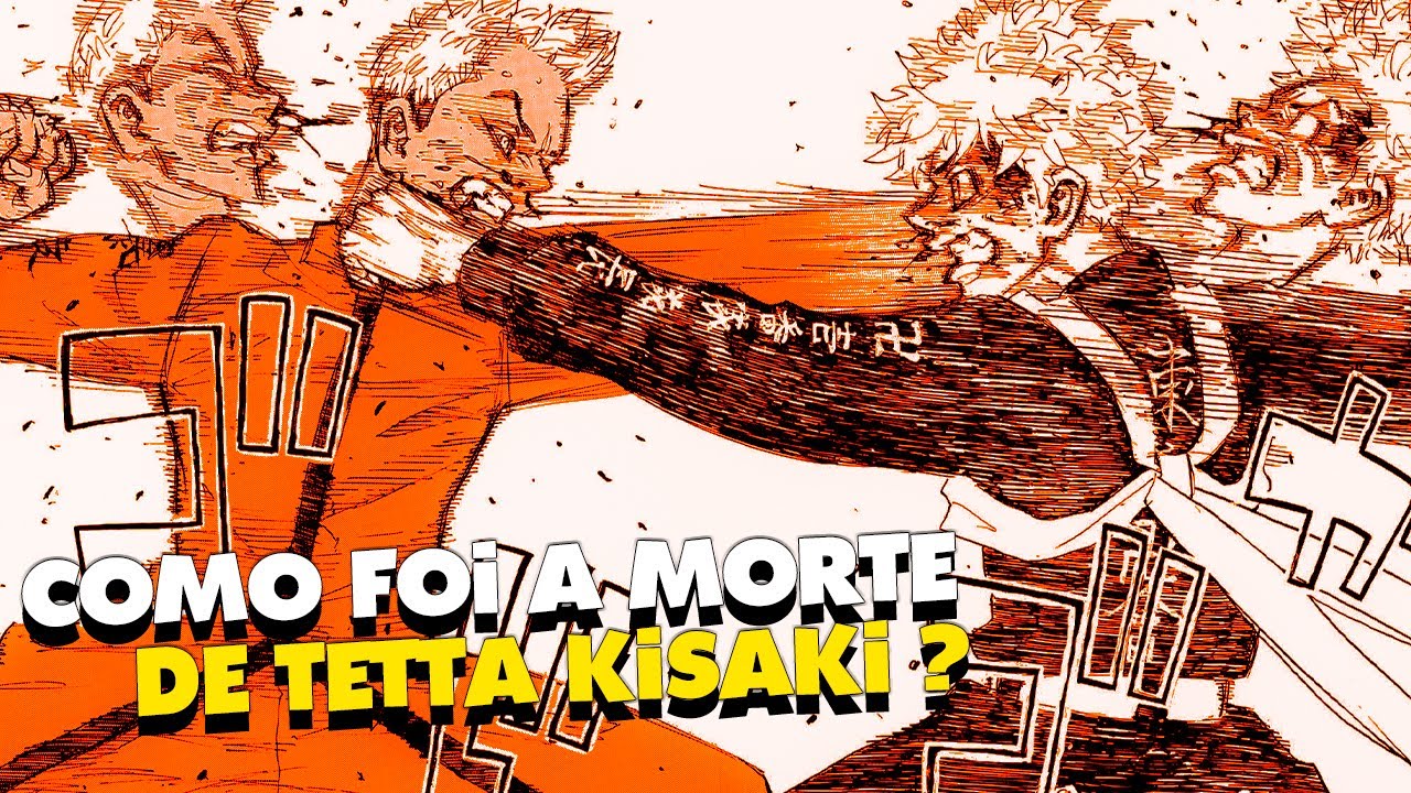 TUDO SOBRE O FIM DE TETTA KISAKI - TOKYO REVENGERS (SPOILER)