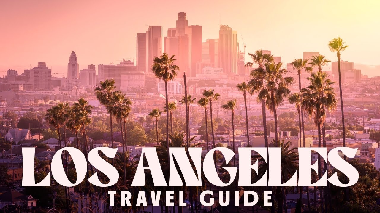 LOS ANGELES Travel Guide 2025 - Hollywood, Venice Beach, Best Things To Do & LA