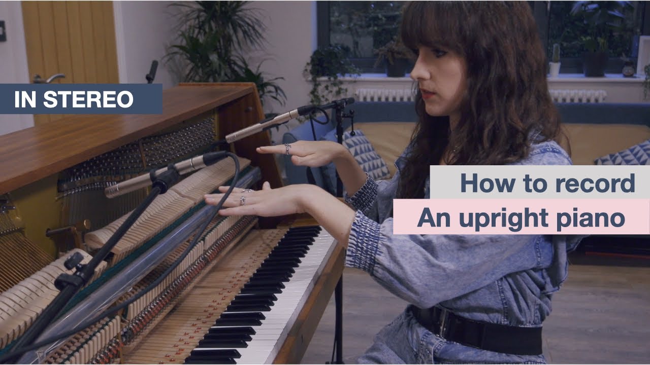 MPW // How to Record an Upright Piano \\ Astraea