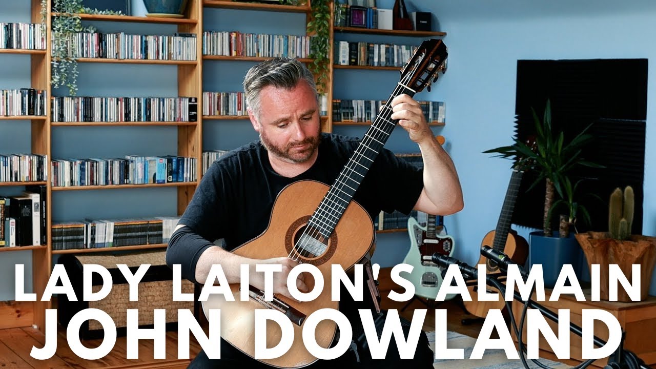 Lady Laiton's Almain by John Dowland. Matthew McAllister (Guitar).