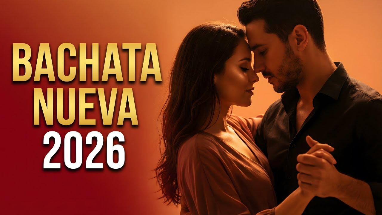 Bachata Mix 2026 Nostalgia Íntima | Romance Lento