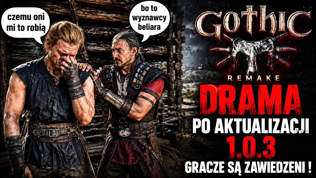 GOTHIC REMAKE DRAMA PO AKTUALIZACJI ! GRACZE SĄ ZAWIEDZENI ! PS5