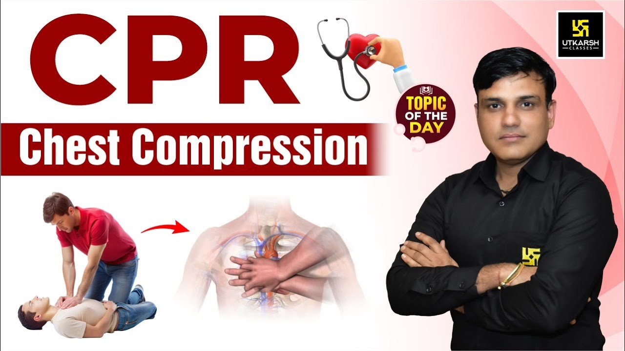 CPR: Chest Compression | NORCET 8 Important Topic | Shailendra Sir