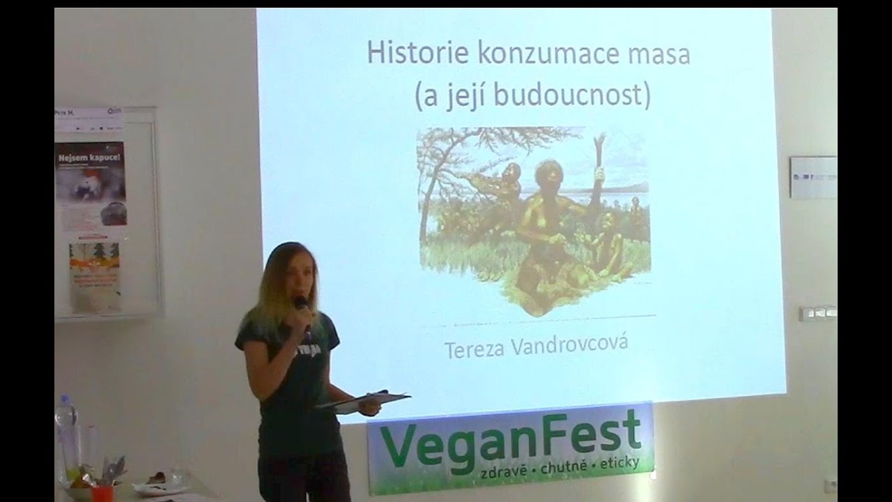 Tereza Vandrovcov&aacute; - Historie konzumace masa (a jeho budoucnost) (VeganFest 2015)