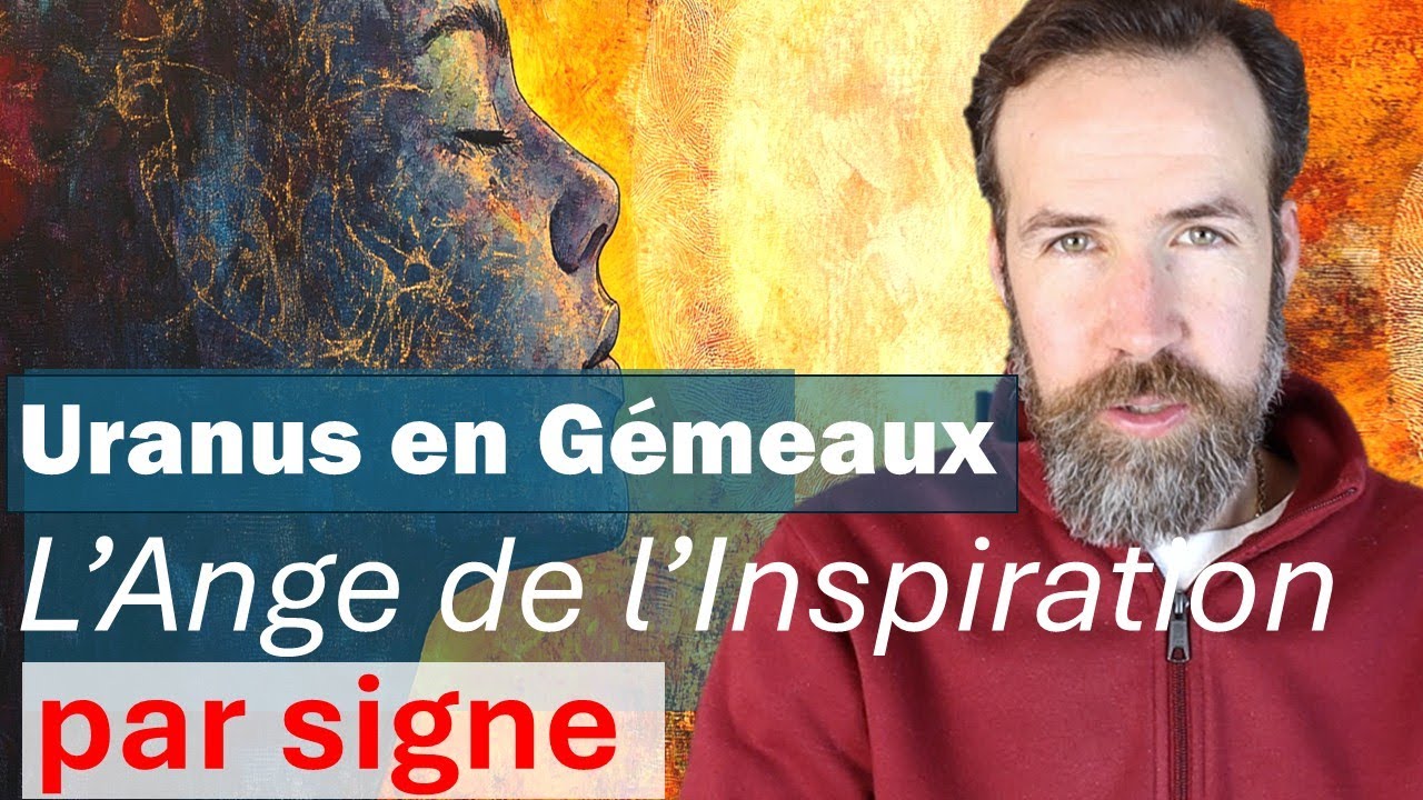 URANUS EN GÉMEAUX 12 SIGNES - RÉVOLUTION INTELLECTUELLE