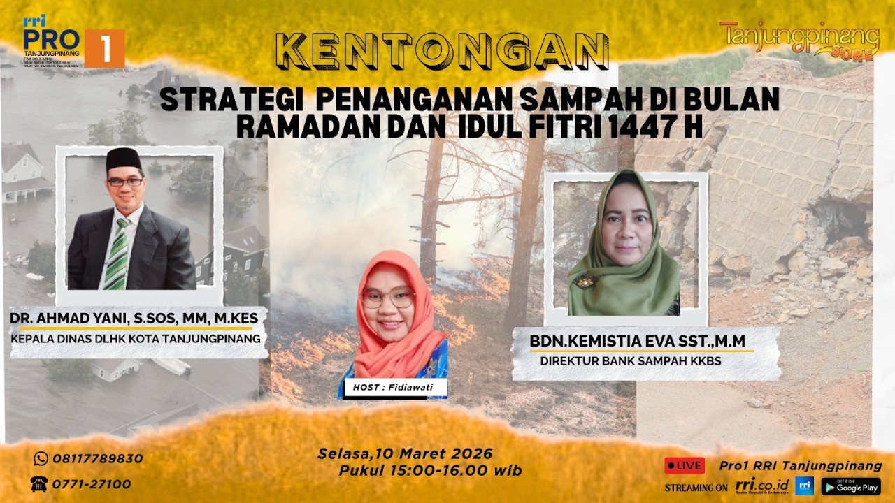 Topik: Strategi Penanganan Sampah di Bulan Ramadan dan Idul Fitri 1447H