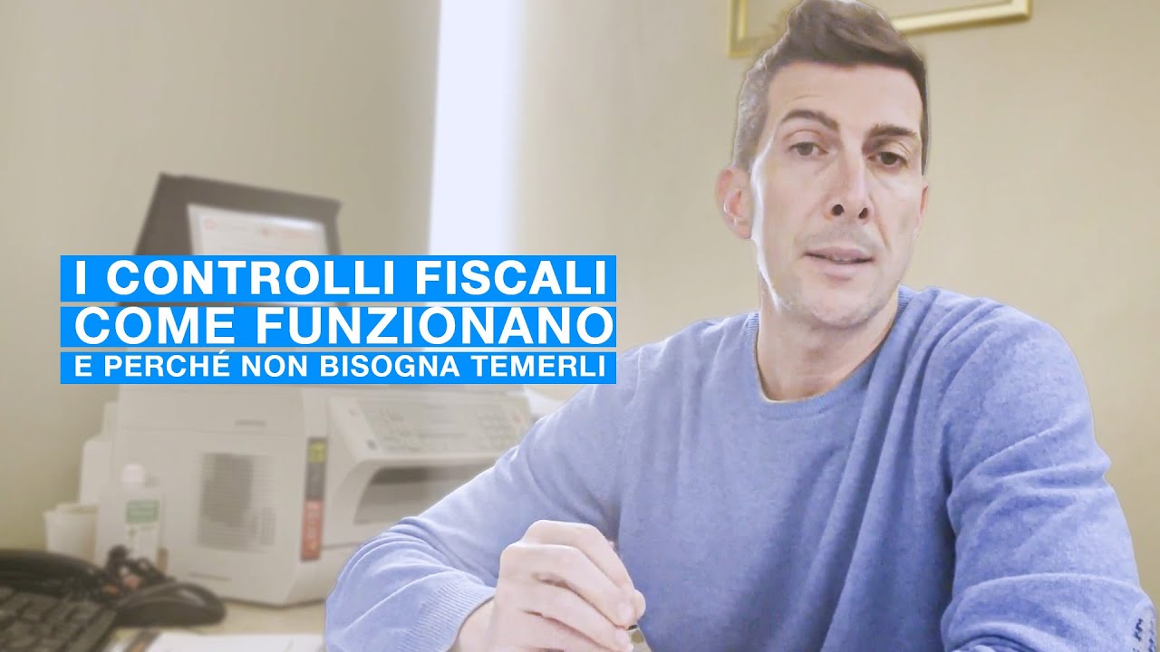 I controlli fiscali: come funzionano e perché non bisogna temerli