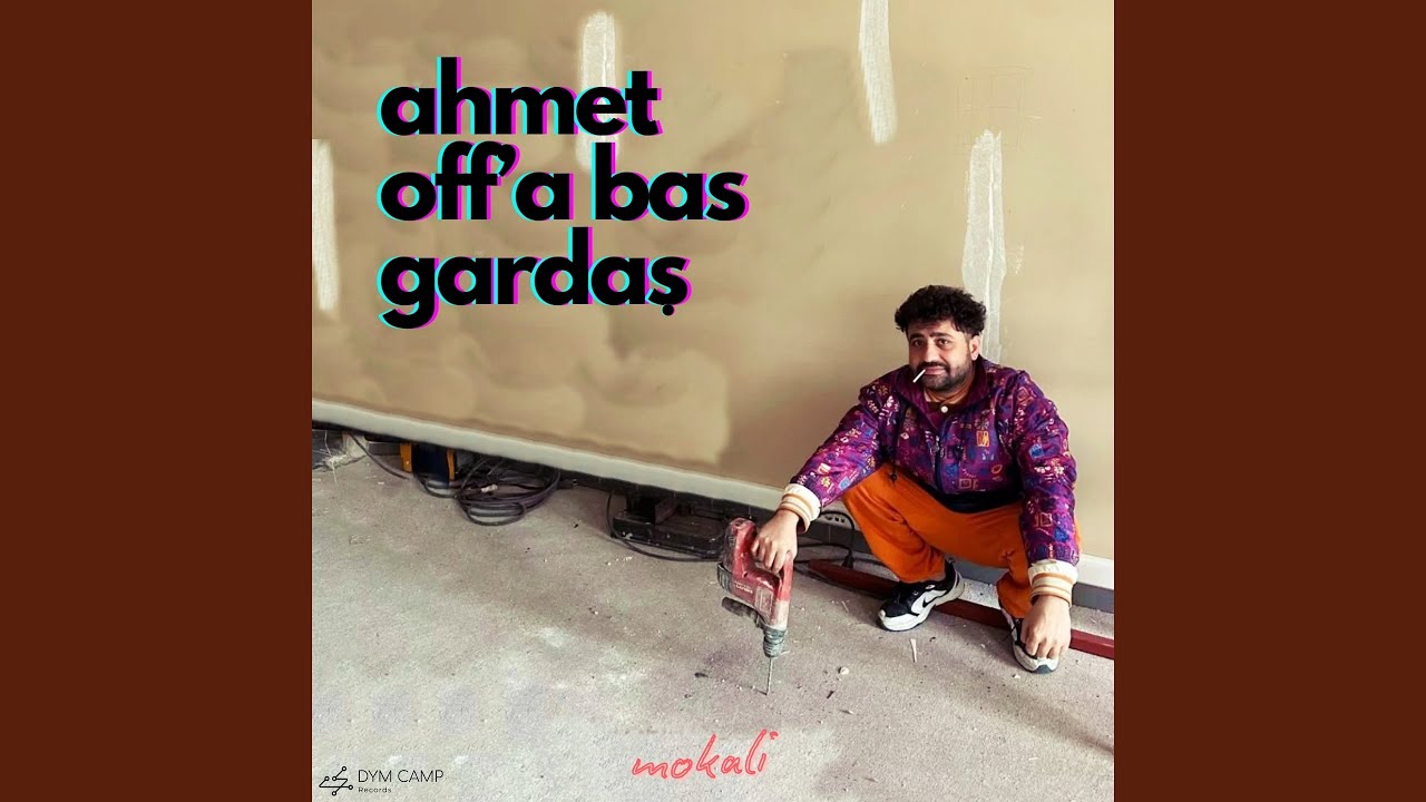Ahmet Off'a Bas Gardaş (Uzun Versiyon)