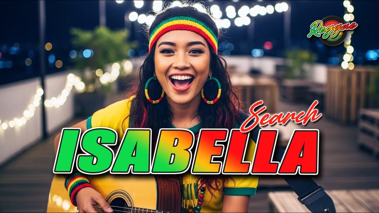 Isabella - Search I Cover Reggae by Nuswantoro Music