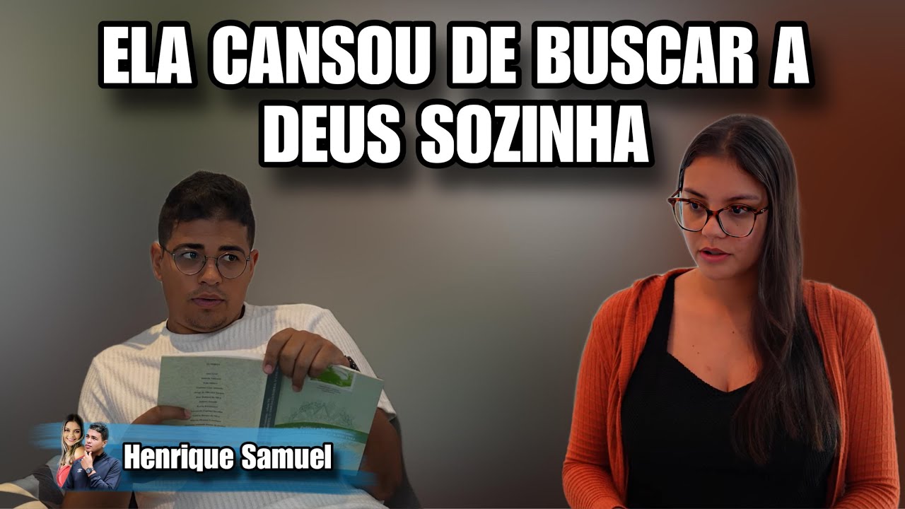 Ela cansou de buscar a Deus sozinha e ser esposa suporte do Lar | Henrique Samuel