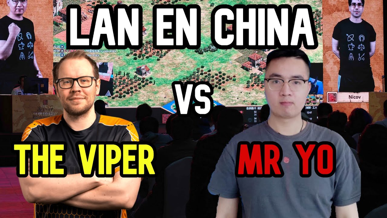 THE VIPER VS MR YO GRAN TORNEO PRESENCIAL EN CHINA AOE2 DIA 3