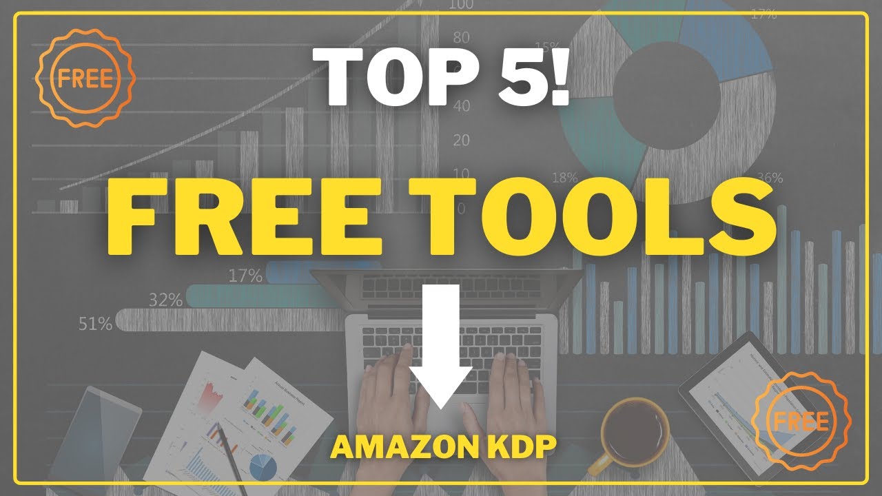 The Top 5 Free Tools for your Amazon KDP Low & No Content Business! (Amazon KDP 2022)