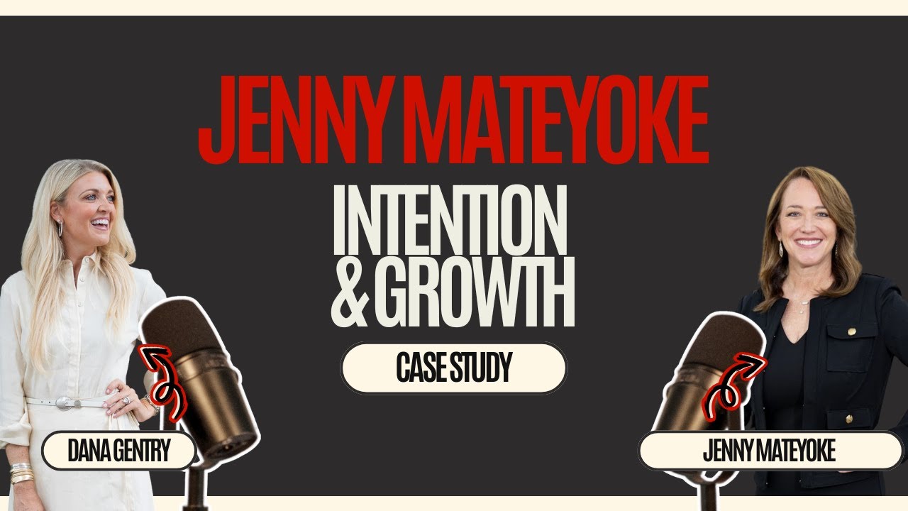 Case Study - Jenny Mateyoke (Intentional & Growth)