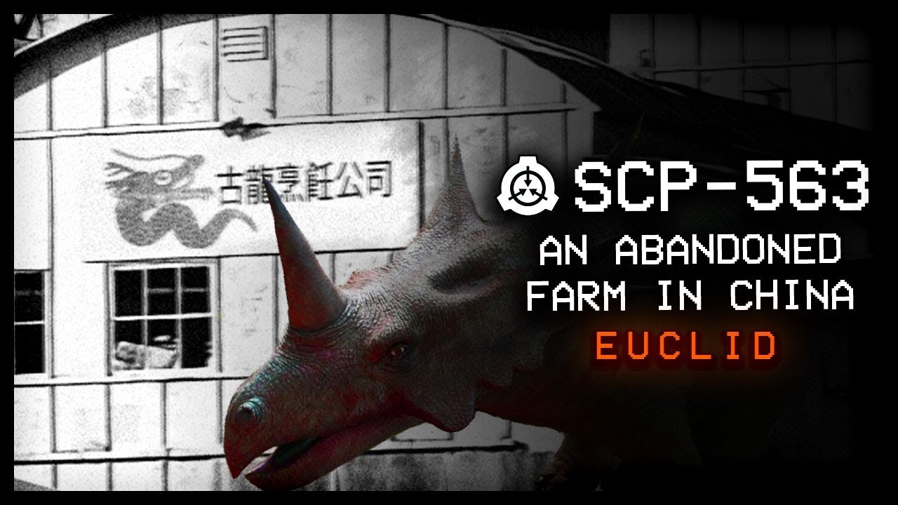 SCP-563 : An Abandoned Farm in China 🇨🇳 : Euclid : Location SCP
