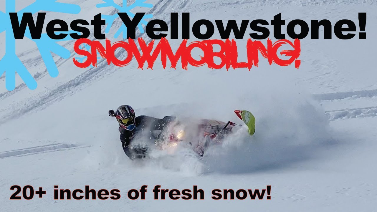 West Yellowstone Snowmobiling! (20+ inches of fresh snow, Bluebird Riding, Turbo Skidoo, Turbo RMK!)