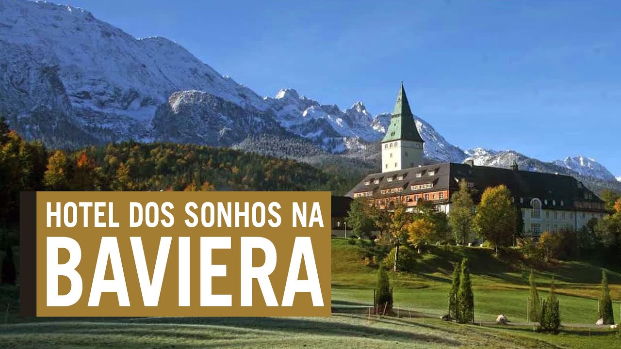 O SCHLOSS ELMAU, NA ALEMANHA, UM DOS HOTÉIS MAIS IMPRESSIONANTES QUE EU JÁ VI - Por Carioca NoMundo