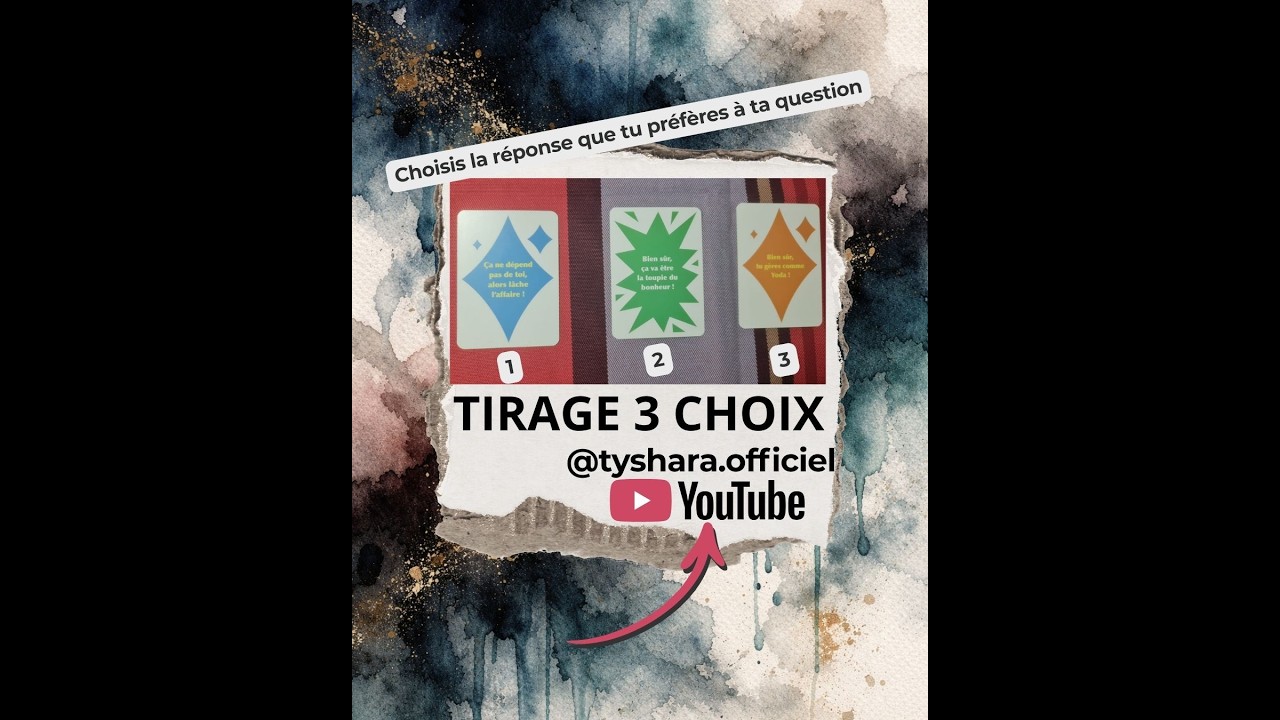 3 choix -Message pour toi!  fais ton choix ! Intemporel