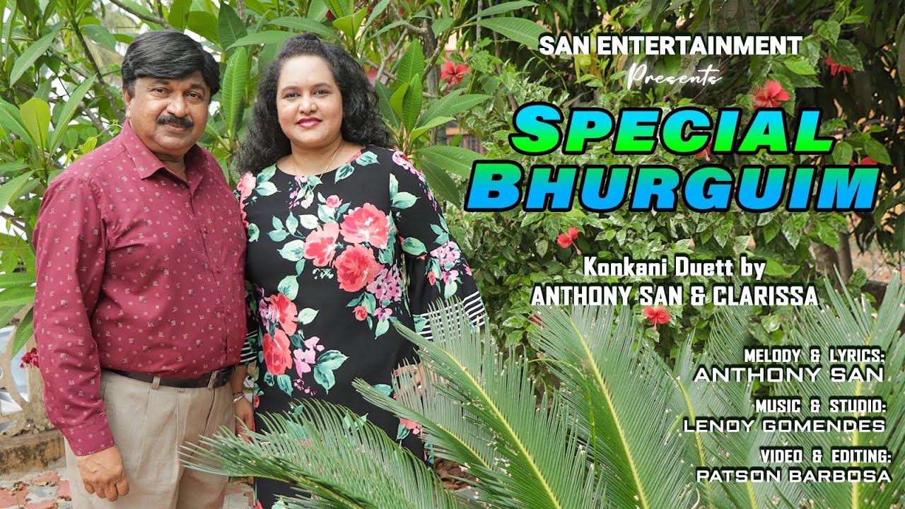 SPECIAL BHURGUIM - Konkani Duett 2022 - by Anthony San & Clarissa