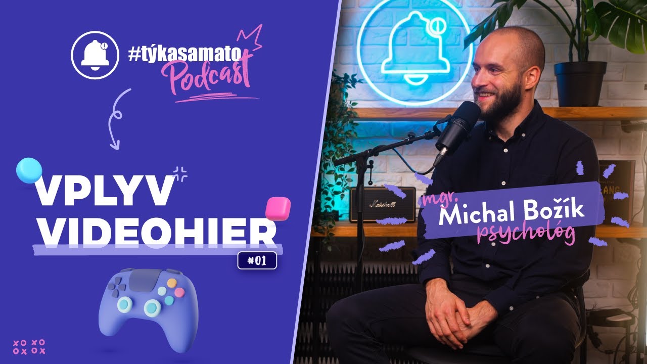 #T&yacute;kaSaMaTo Podcast: VPLYV VIDEOHIER | Michal Bož&iacute;k