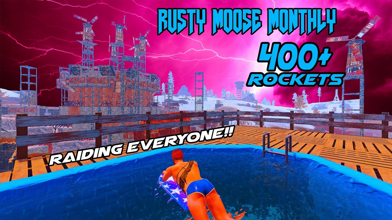 RAIDING EVERYONE ON FORCE WIPE - Rusty Moose Monthly Progression and Raids (BASE TOUR)