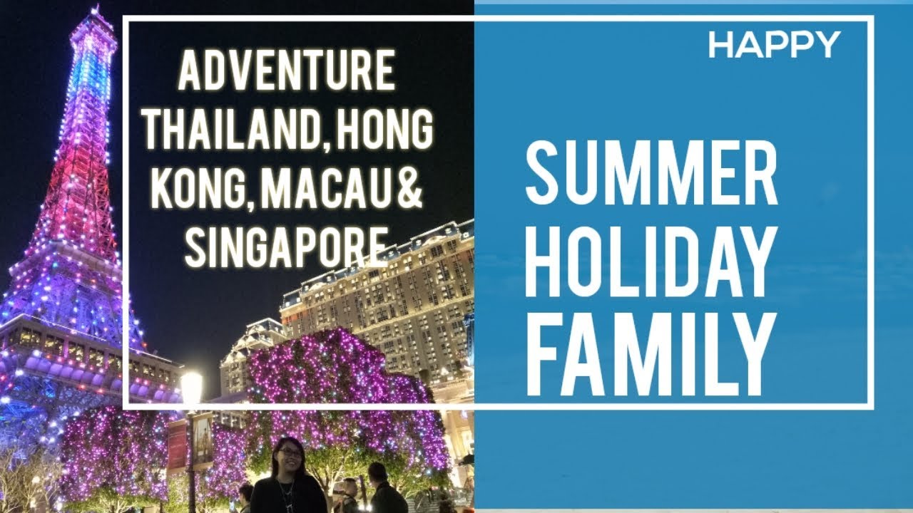 Explore Bangkok, Hongkong, Macau dan Singapora - Travel Video